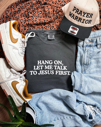 The Let Me Talk to Jesus T-Shirt