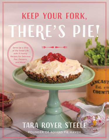 Keep Your Fork ... There's Pie
